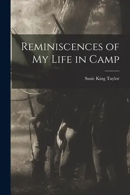 Wspomnienia z mojego życia w obozie - Reminiscences of My Life in Camp