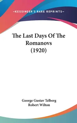 Ostatnie dni Romanowów (1920) - The Last Days Of The Romanovs (1920)