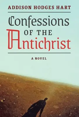 Wyznania antychrysta (powieść) - Confessions of the Antichrist (A Novel)