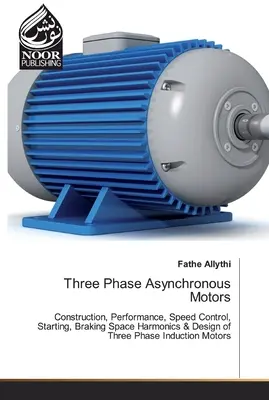 Trójfazowe silniki asynchroniczne - Three Phase Asynchronous Motors