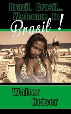 Brazylia, Brazylia... Witamy w Brazylii! - Brazil, Brasil... Welcome to Brasil!