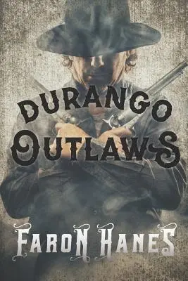 Banici z Durango - Durango Outlaws