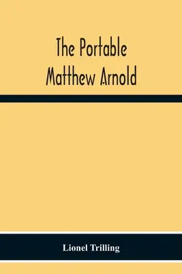 Przenośny Matthew Arnold - The Portable Matthew Arnold