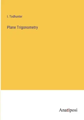 Trygonometria płaska - Plane Trigonometry