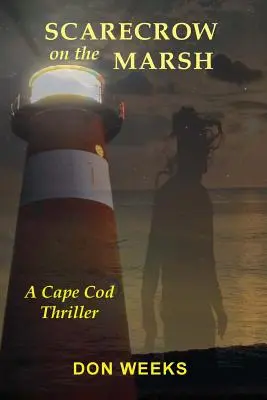 Strach na wróble na bagnach: A Cape Cod Thriller - Scarecrow on the Marsh: A Cape Cod Thriller