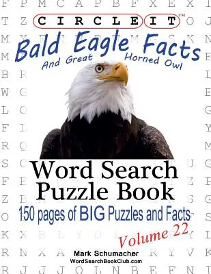 Kółko graniaste, fakty o orłach bielikach i wielkich sowach rogatych, wyszukiwanie słów, książka z łamigłówkami - Circle It, Bald Eagle and Great Horned Owl Facts, Word Search, Puzzle Book