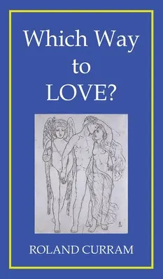 Którędy do miłości? - Which Way to Love?