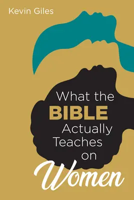 Czego Biblia tak naprawdę uczy o kobietach - What the Bible Actually Teaches on Women