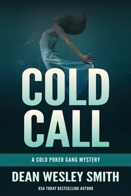 Cold Call: A Cold Poker Gang Mystery