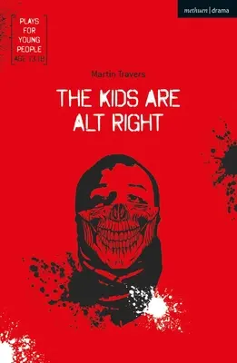 The Kids Are Alt Right