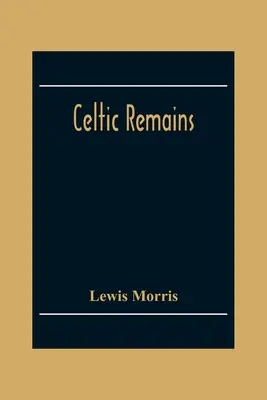 Celtic Remains