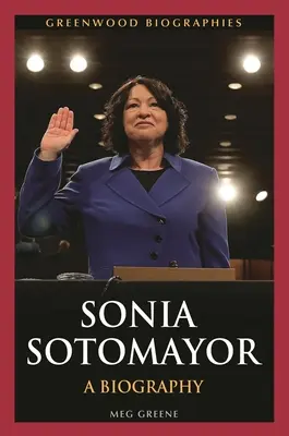 Sonia Sotomayor: Biografia - Sonia Sotomayor: A Biography