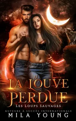 La Louve Perdue: Romans paranormalny - La Louve Perdue: Paranormal Romance