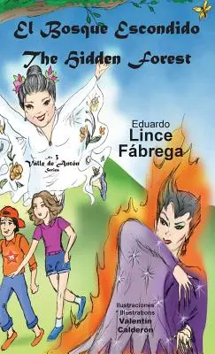 El Bosque Escondido * Ukryty las - El Bosque Escondido * The Hidden Forest