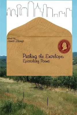 Pushing the Envelope: Wiersze epistolarne - Pushing the Envelope: Epistolary Poems