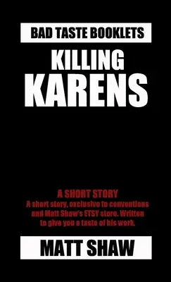 Killing Karens