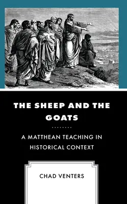 Owce i kozły: Matematyczne nauczanie w kontekście historycznym - The Sheep and the Goats: A Matthean Teaching in Historical Context