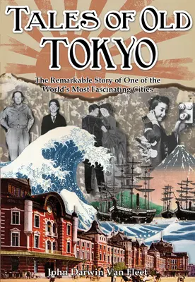 Opowieści o starym Tokio - Tales of old Tokyo