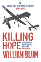 Zabijanie nadziei: interwencje wojskowe USA i CIA od czasów II wojny światowej - Killing Hope: Us Military and CIA Interventions Since World War II