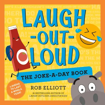 Laugh-Out-Loud: The Joke-A-Day Book: Rok śmiechu - Laugh-Out-Loud: The Joke-A-Day Book: A Year of Laughs