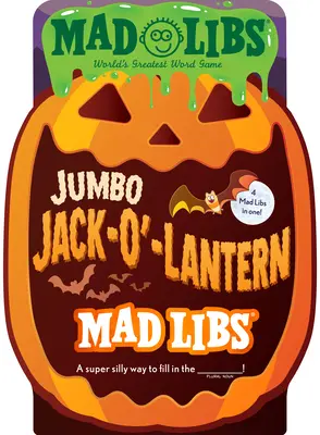 Jumbo Jack-O'-Lantern Mad Libs: 4 Mad Libs w 1! Najlepsza gra słowna na świecie - Jumbo Jack-O'-Lantern Mad Libs: 4 Mad Libs in 1!: World's Greatest Word Game