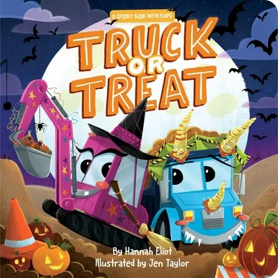 Truck or Treat: Upiorna książka z klapkami - Truck or Treat: A Spooky Book with Flaps