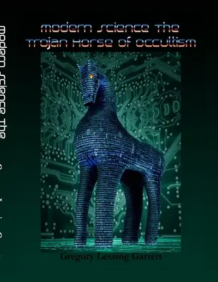 Współczesna nauka: Koń trojański okultyzmu - Modern Science: The Trojan Horse of Occultism