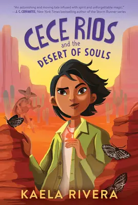 Cece Rios i pustynia dusz - Cece Rios and the Desert of Souls