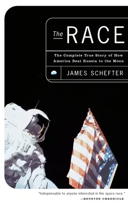 The Race: Kompletna prawdziwa historia o tym, jak Ameryka pokonała Rosję na Księżycu - The Race: The Complete True Story of How America Beat Russia to the Moon