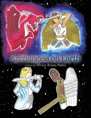 Archaniołowie na Ziemi - Archangels on Earth