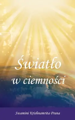 Światło w ciemności - Światlo w ciemności