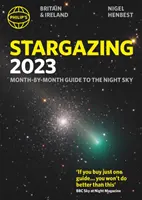 Philip's Stargazing 2023 Przewodnik po nocnym niebie Wielka Brytania i Irlandia miesiąc po miesiącu - Philip's Stargazing 2023 Month-by-Month Guide to the Night Sky Britain & Ireland