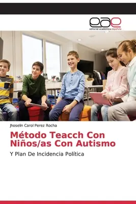 Metoda nauczania dzieci z autyzmem - Mtodo Teacch Con Nios/as Con Autismo