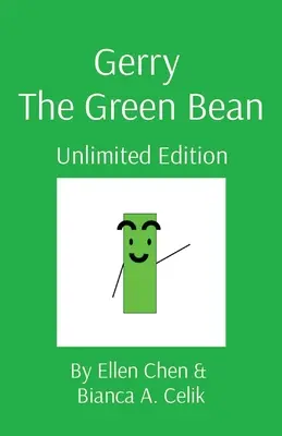 Gerry The Green Bean: Unlimited Edition