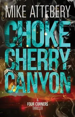 Kanion Chokecherry - Chokecherry Canyon