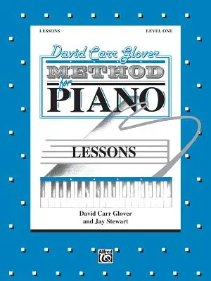 David Carr Glover Method for Piano Lessons: Poziom 1 - David Carr Glover Method for Piano Lessons: Level 1