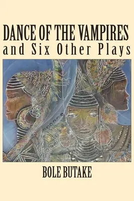 Taniec wampirów i sześć innych sztuk - Dance of the Vampires and Six Other Plays