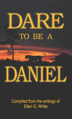 Odważ się być Danielem - Dare to Be a Daniel