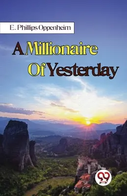 Wczorajszy milioner - A Millionaire Of Yesterday