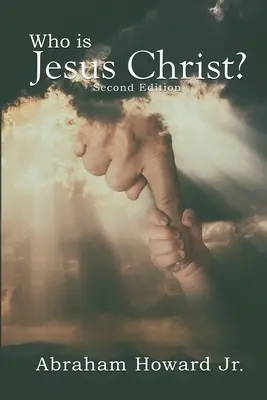 Kim jest Jezus Chrystus? Kompletna historia - Who is Jesus Christ: The Complete Story