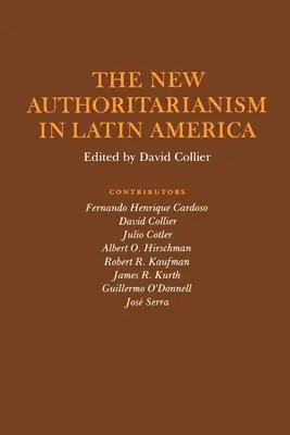 Nowy autorytaryzm w Ameryce Łacińskiej - The New Authoritarianism in Latin America