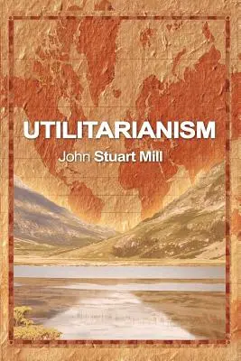 Utylitaryzm - Utilitarianism