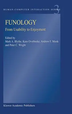 Funologia: Od użyteczności do przyjemności