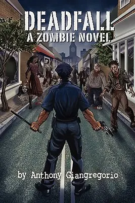 Deadfall: Powieść o zombie - Deadfall: A Zombie Novel