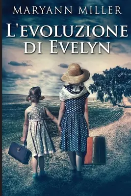 Ewolucja Evelyn - L'evoluzione di Evelyn