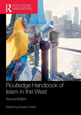 Podręcznik islamu na Zachodzie - Routledge Handbook of Islam in the West
