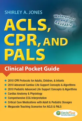 Acls, Cpr, and Pals: Kieszonkowy przewodnik kliniczny - Acls, Cpr, and Pals: Clinical Pocket Guide