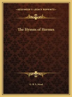 Hymny Hermesa - The Hymns of Hermes