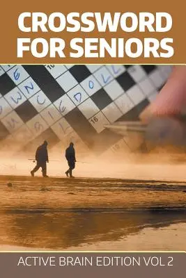 Krzyżówka dla seniorów: Active Brain Edition Vol 2 - Crossword For Seniors: Active Brain Edition Vol 2