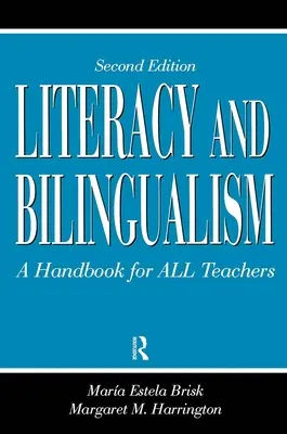 Umiejętność czytania i pisania a dwujęzyczność: Podręcznik dla wszystkich nauczycieli - Literacy and Bilingualism: A Handbook for ALL Teachers